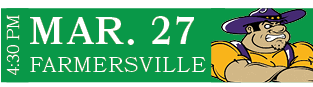 FARMERSVILLE,MAR. 27,4:30 PM