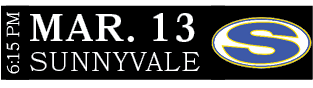 SUNNYVALE,MAR. 13,6:15 P