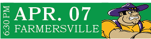 FARMERSVILLE,APR. 07,6:30 P