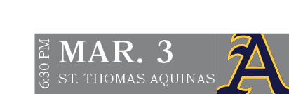 ST. THOMAS AQUINAS,MAR. 3,6:30 P