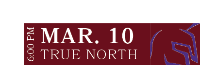 TRUE NORTH,MAR. 10,6:00 P