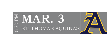 ST. THOMAS AQUINAS,MAR. 3,6:30 P