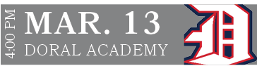 DORAL ACADEMY,MAR. 13,4:00 P