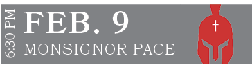 MONSIGNOR PACE,FEB. 9,6:30 P