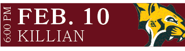 KILLIAN,FEB. 10,6:00 P