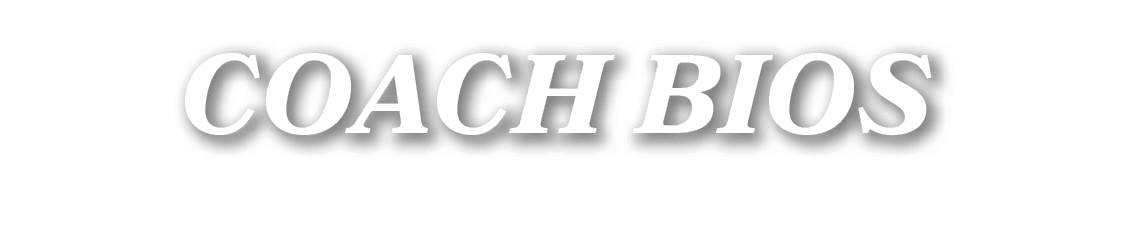 COACH BIOS