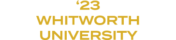 ‘23 Whitworth University