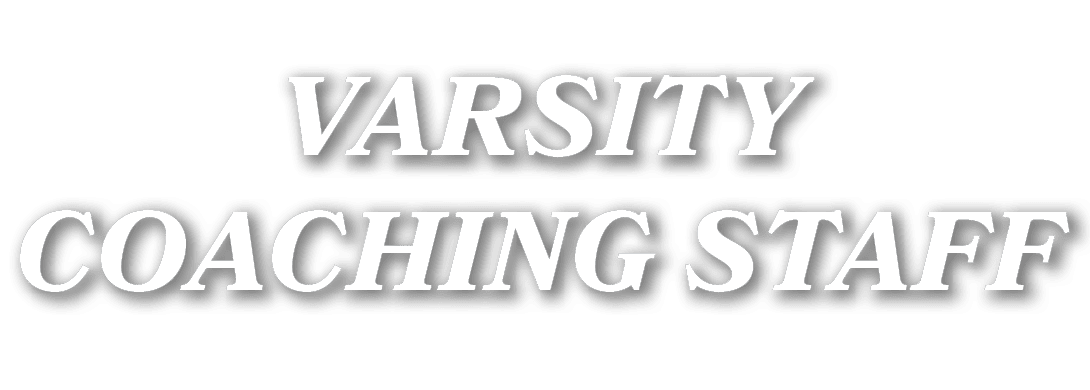 varsity COACHING STAFF
