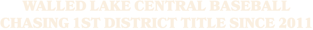 Walled Lake Central baseball chasing 1st district title since 2011