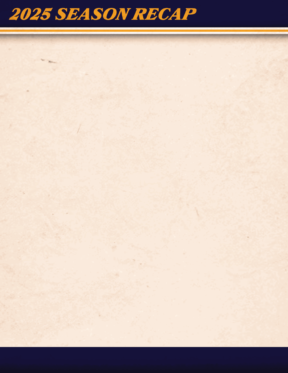 A blank sheet of paper with the words “2025 Season Recap" written at the top. AI generated content
