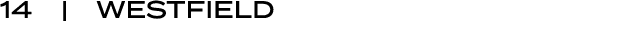 14 | Westfield