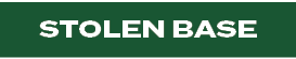 STOLEN BASE
