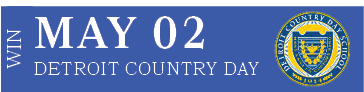 DETROIT COUNTRY DAY,MAY 02,WI