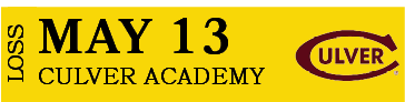 CULVER ACADEMY,MAY 13,LOS