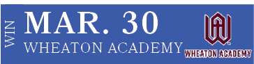 WHEATON ACADEMY,MAR. 30,WI