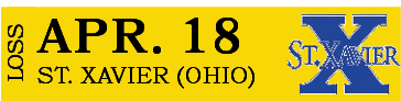 ST. XAVIER (OHIO),APR. 18,LOS