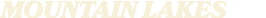 MOUNTAIN LAKES