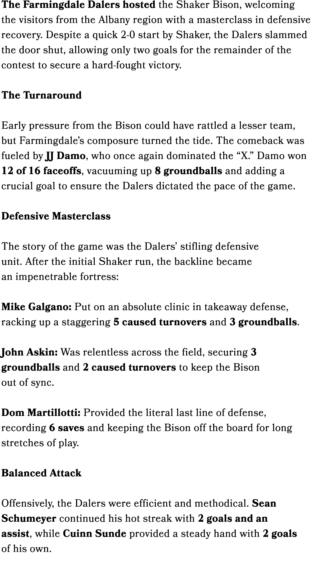 The Farmingdale Dalers hosted the Shaker Bison, welcoming the visitors from the Albany region with a masterclass in d...