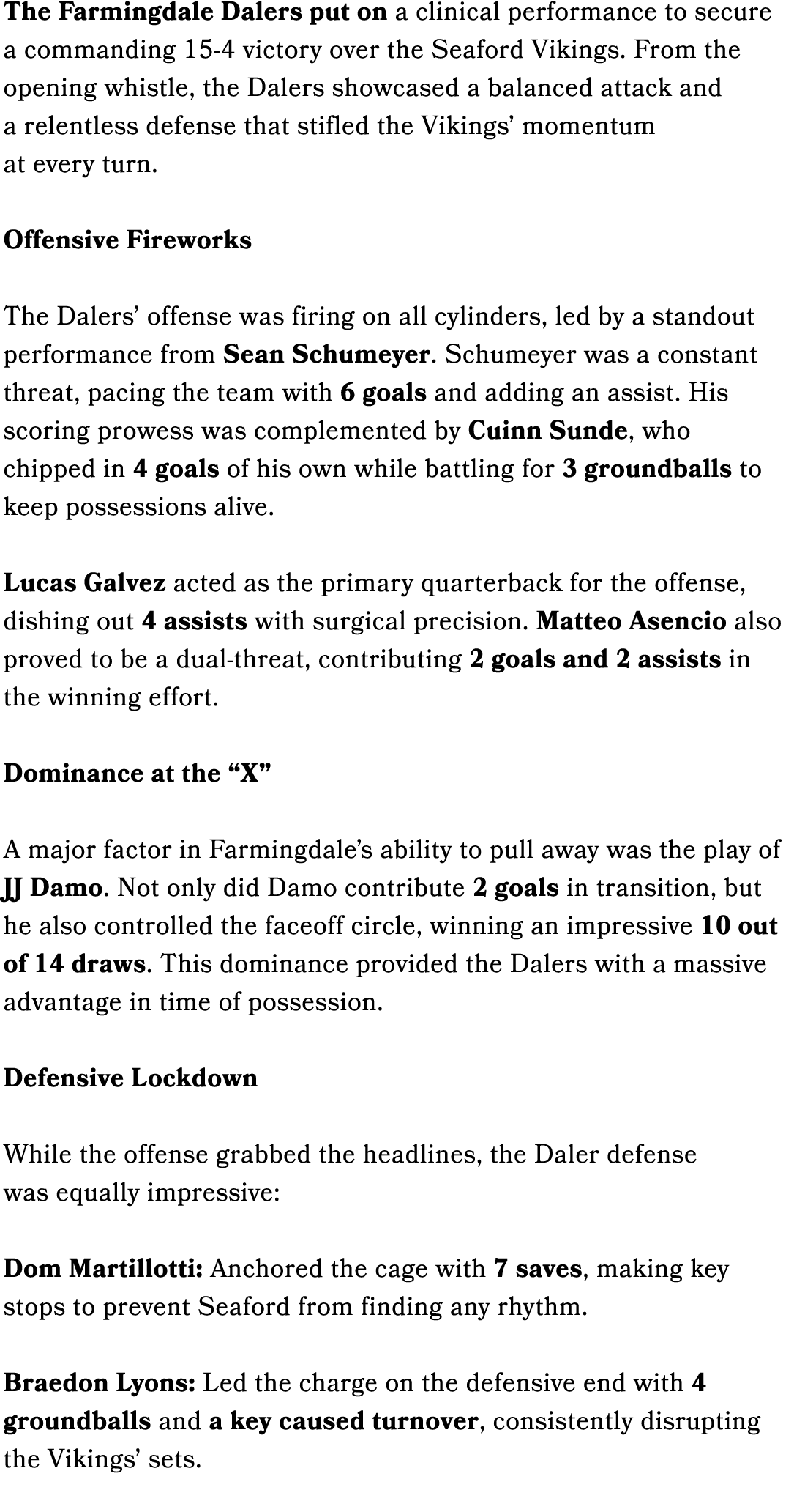 The Farmingdale Dalers put on a clinical performance to secure a commanding 15 4 victory over the Seaford Vikings. Fr...