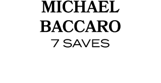 Michael baccaro 7 saves