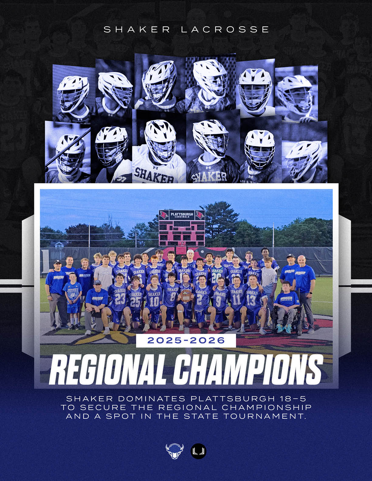 A sports team wearing blue uniforms poses on a field with a scoreboard in the background under the title Shaker Lacrosse and the text Regional Champions for the 2025-2026 season. Description generated by AI