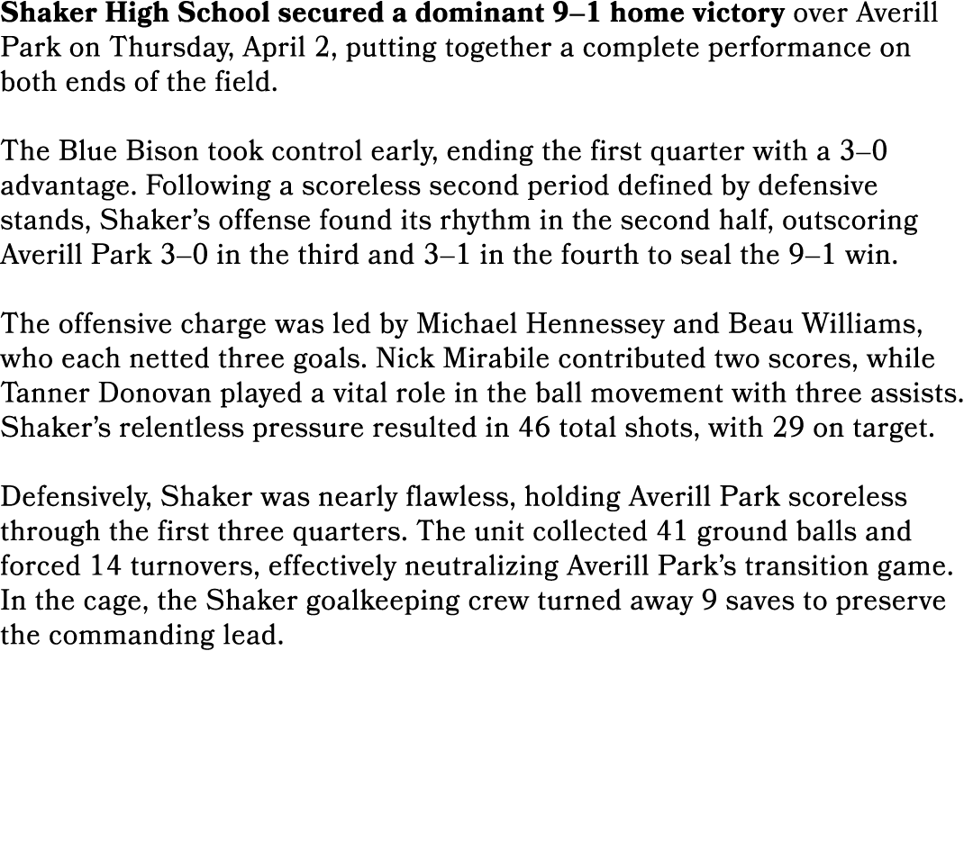 Shaker High School secured a dominant 9–1 home victory over Averill Park on Thursday, April 2, putting together a com...