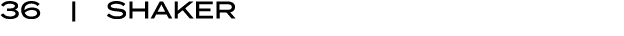 36 | shaker