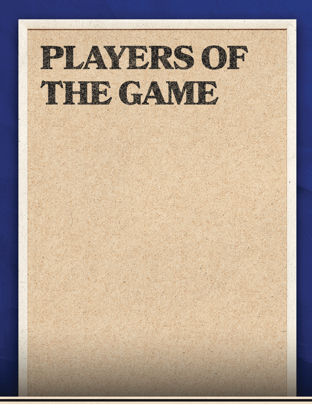 A brown paper with the words Players of the Game written on it. Description generated by AI