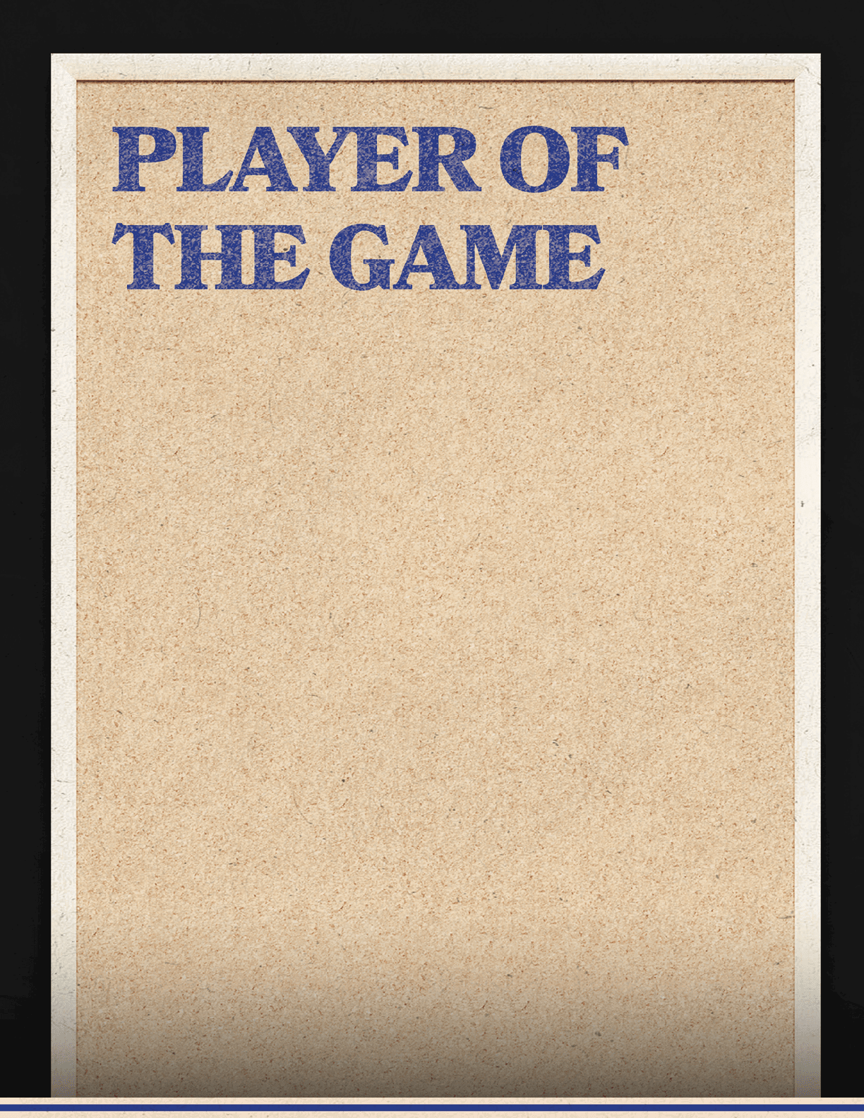 A blank card with the words Player of the Game written on it. Description generated by AI
