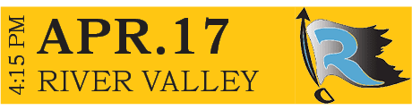 RIVER VALLEY,APR.17,4:15 P