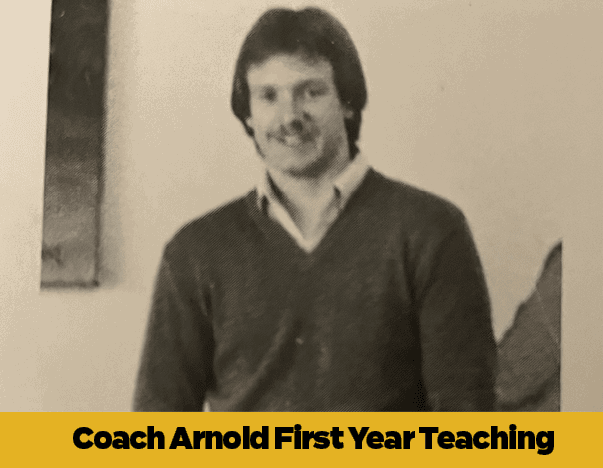 Coach Arnold First Year Teachin