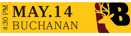 BUCHANAN,MAY.14,4:30 P