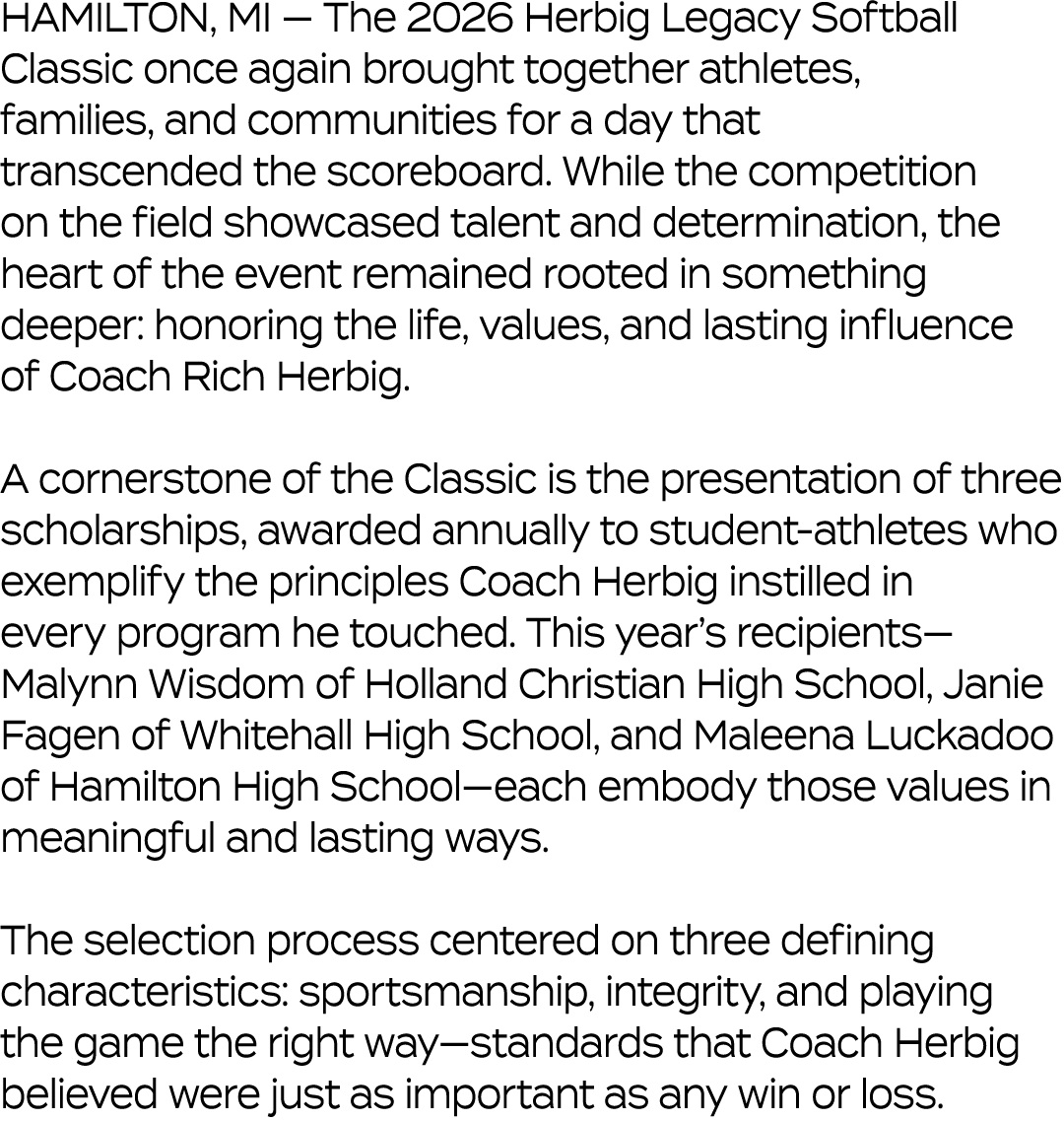 HAMILTON, MI — The 2026 Herbig Legacy Softball Classic once again brought together athletes, families, and communitie...