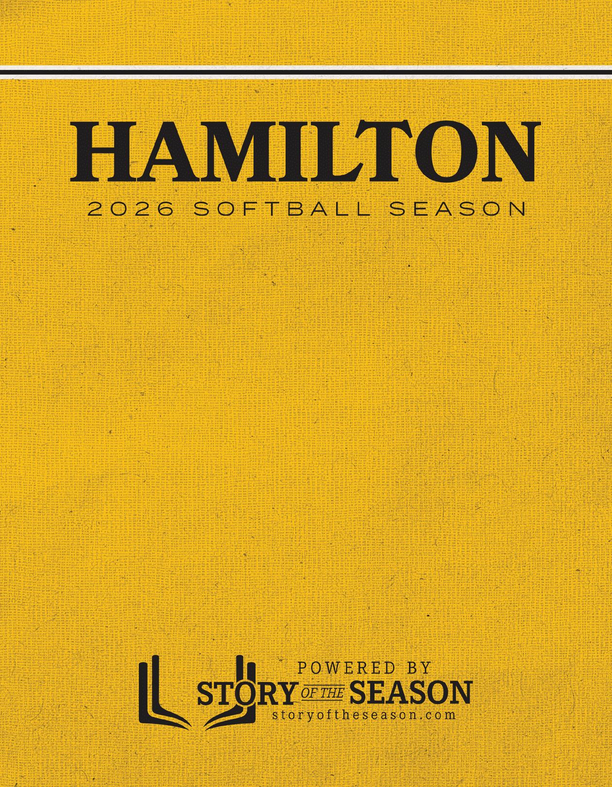 A yellow poster with the words “Hamilton 2026 Softball Season" written on it. Description generated by AI