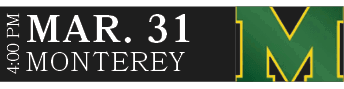 MONTEREY,MAR. 31,4:00 P