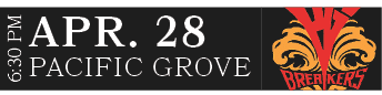 PACIFIC GROVE,APR. 28,6:30 P