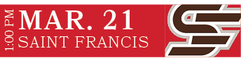 SAINT FRANCIS,MAR. 21,1:00 P