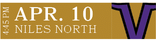 NILES NORTH,APR. 10,4:45 P