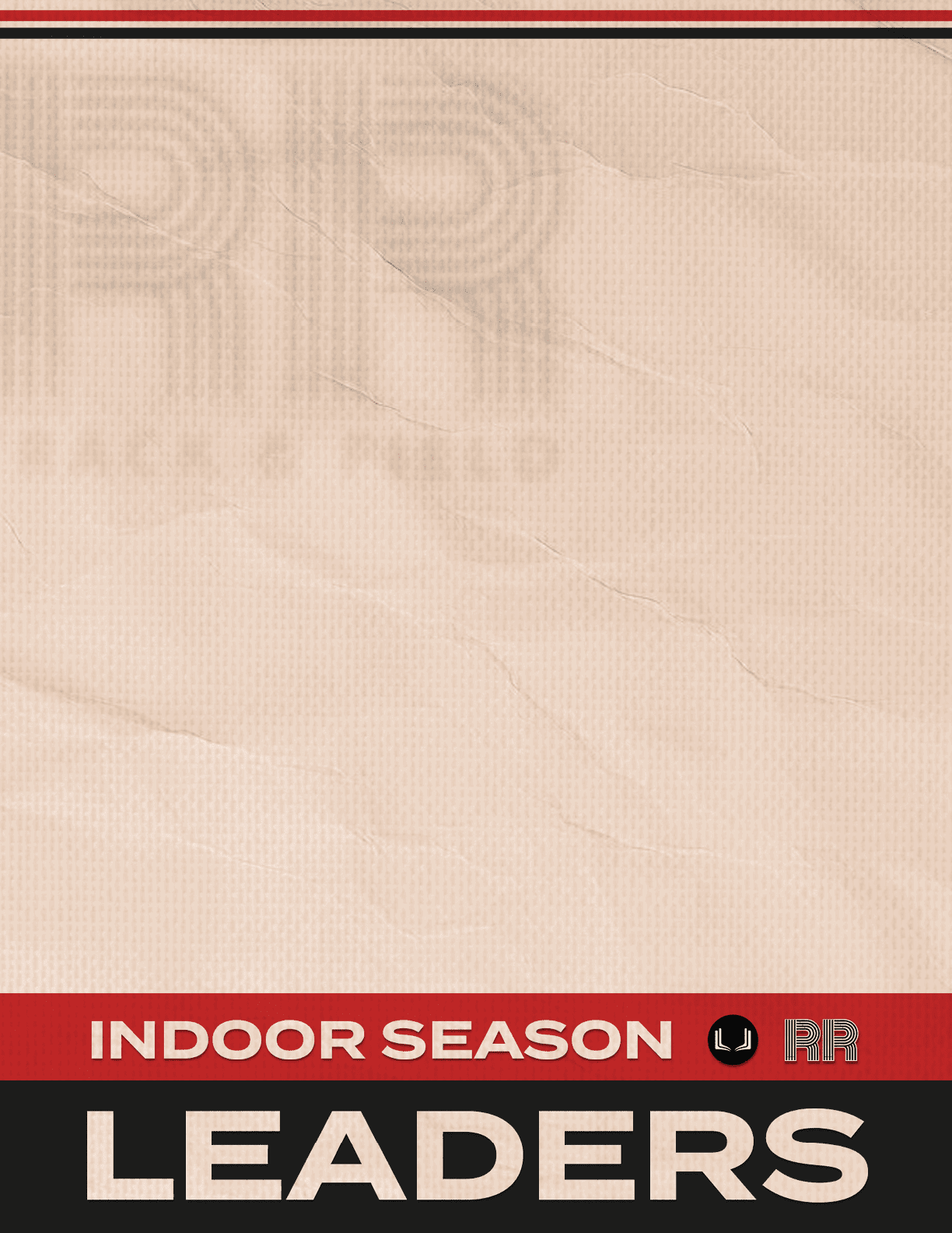 A white paper with red writing that says Indoor Season Leaders. Description generated by AI