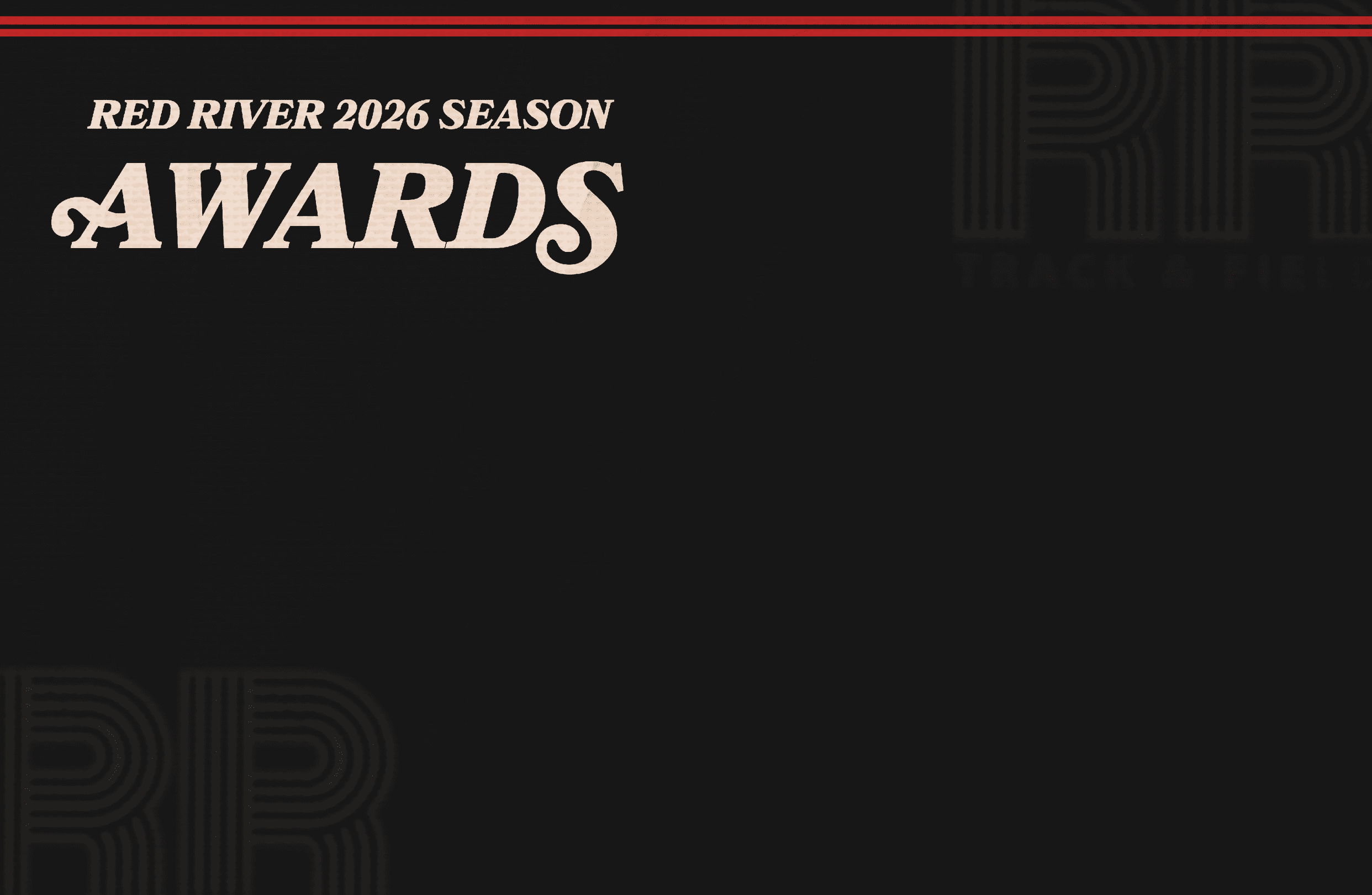 Red River 2026 Season Awards is displayed in bold vintage-style text on a dark background with subtle red and black accents. Description generated by AI