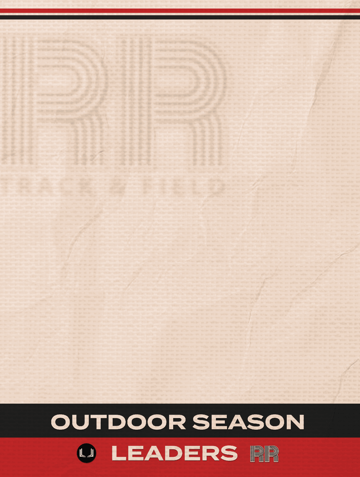 A textured beige background with red and black horizontal stripes at the bottom displays the text “Outdoor Season," "Red River 2026," "Leaders RR," and "Track & Field" in a bold, modern font. Description generated by AI