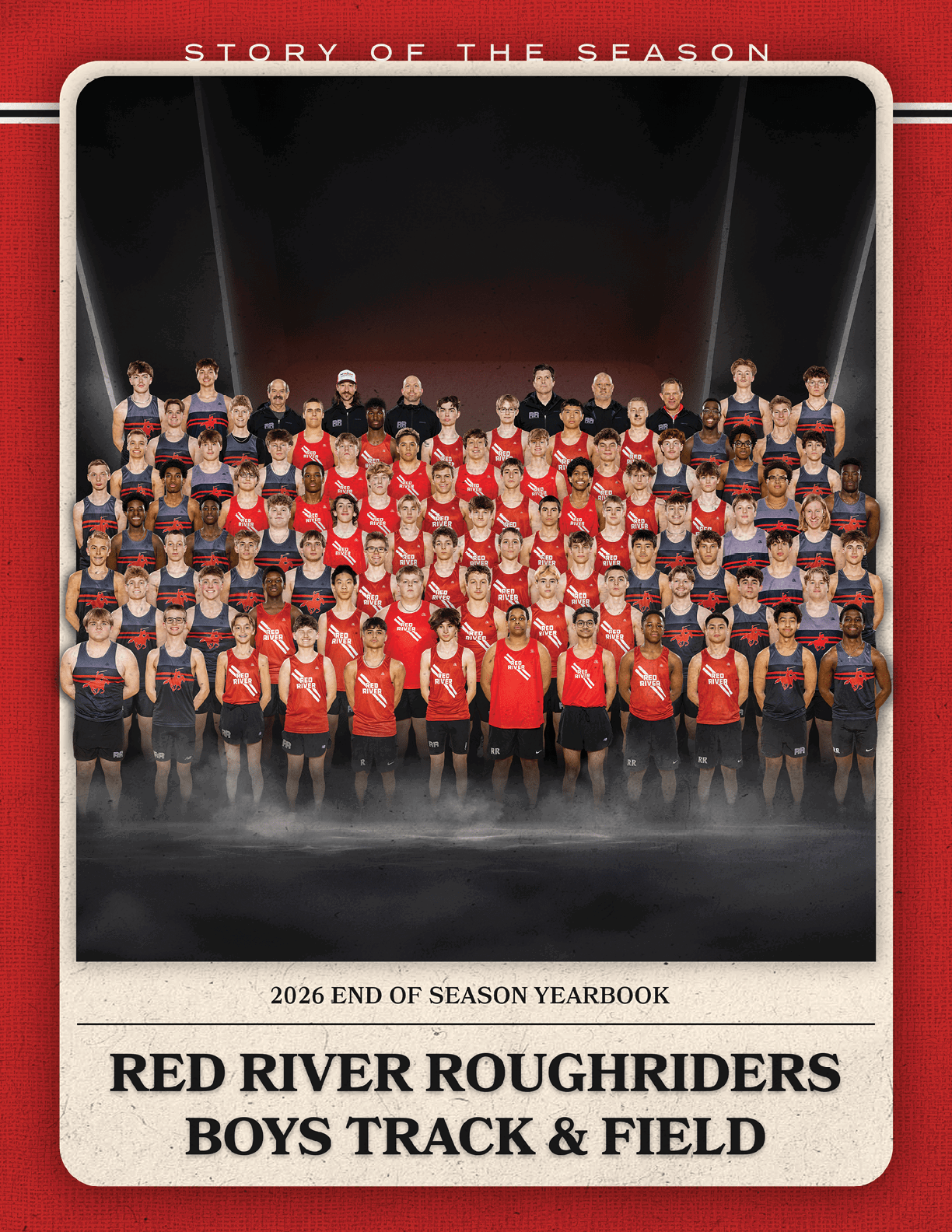 A large group of people wearing red and black athletic uniforms pose together in a formal team photo with the text “2026 End of Season Yearbook Red River Roughriders Boys Track & Field" below. Description generated by AI