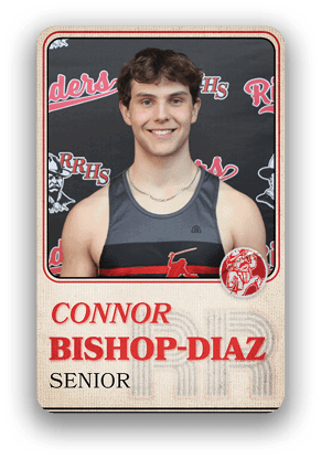 A person wearing a sleeveless athletic top with a red and black design stands in front of a backdrop featuring the text “RRHS" and "Raiders" with a logo, and the card below identifies the person as Connor Bishop-Diaz, a senior. Description generated by AI