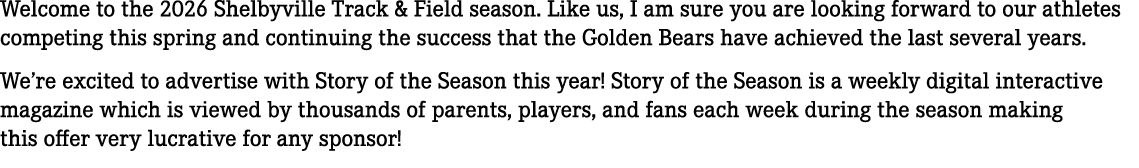 Welcome to the 2026 Shelbyville Track & Field season. Like us, I am sure you are looking forward to our athletes comp...