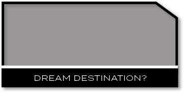 Dream destination