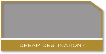 Dream destination