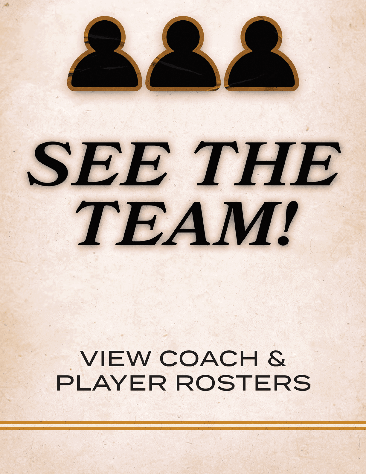 A sign that says “See the Team!" with a group of people in the background. Contenido generado con IA