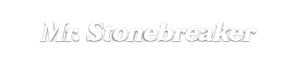 Mr. Stonebreaker