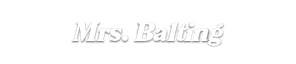 Mrs. Balting