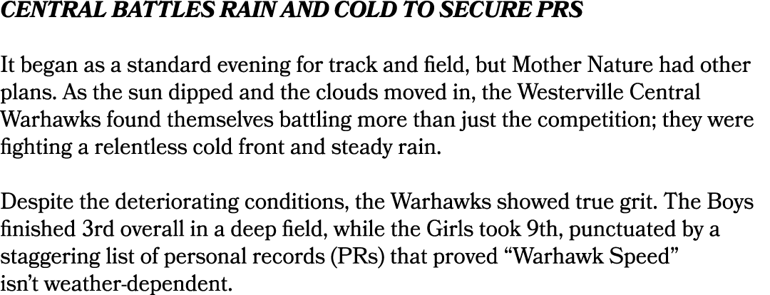 Central Battles Rain and Cold to Secure PRs It began as a standard evening for track and field, but Mother Nature had...